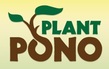 plant pono